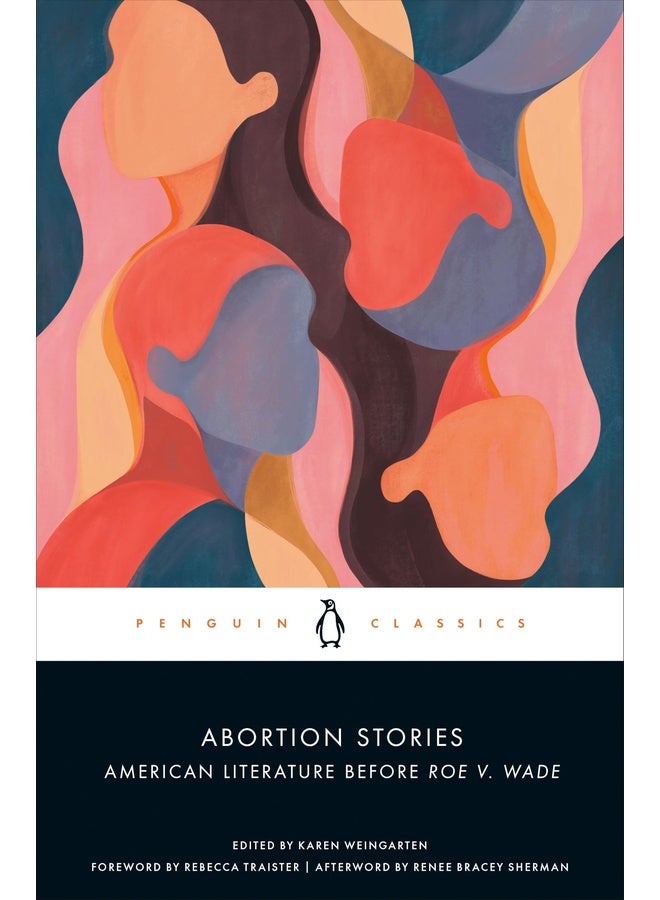 Abortion Stories: American Literature Before Roe V. Wade